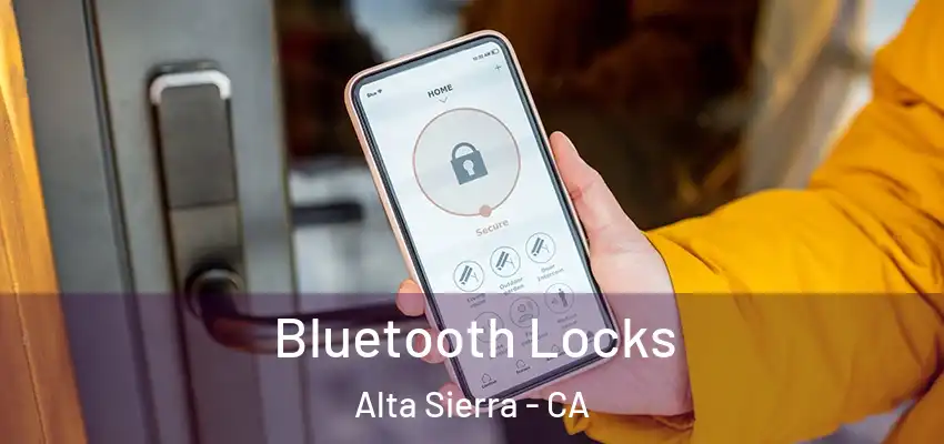  Bluetooth Locks Alta Sierra - CA